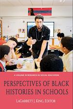 Perspectives of Black Histories in Schools 