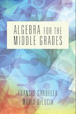 Algebra for the Middle Grades 