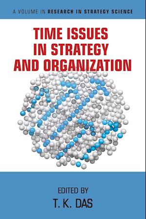 Time Issues in Strategy and Organization