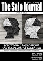 The SoJo Journal Volume 4 Number 2 2018 Educational Foundations and Social Justice Education 