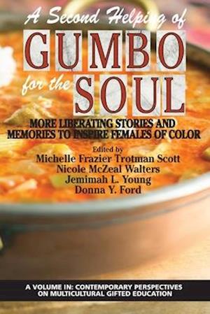 A Second Helping of Gumbo for the Soul