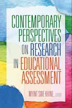 Contemporary Perspectives on Research in Educational Assessment 