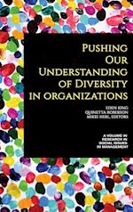 Pushing our Understanding of Diversity in Organizations (hc) 