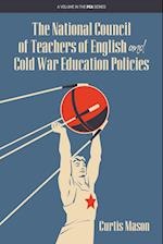 The National Council of Teachers of English and Cold War Education Policies 
