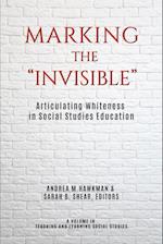 Marking the "Invisible"