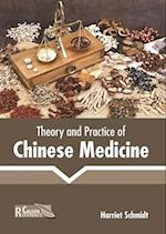 Theory and Practice of Chinese Medicine