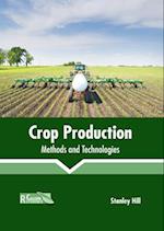 Crop Production: Methods and Technologies 