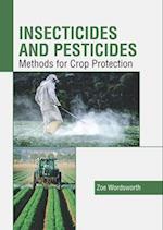 Insecticides and Pesticides: Methods for Crop Protection 