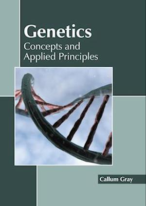 Genetics: Concepts and Applied Principles