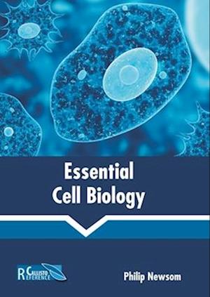 Essential Cell Biology