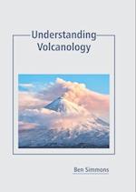 Understanding Volcanology 