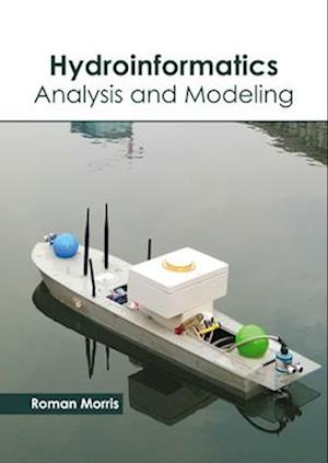 Hydroinformatics: Analysis and Modeling