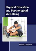 Physical Education and Psychological Well-Being