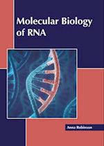 Molecular Biology of RNA