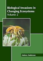 Biological Invasions in Changing Ecosystems