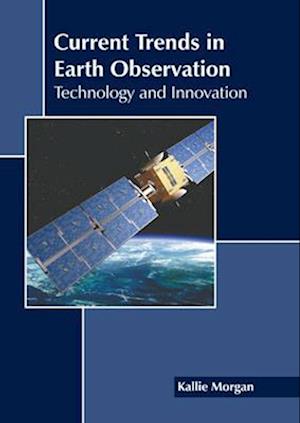 Current Trends in Earth Observation