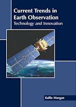 Current Trends in Earth Observation