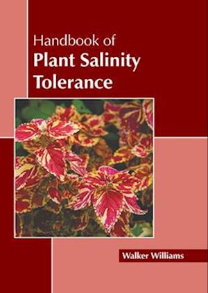 Handbook of Plant Salinity Tolerance