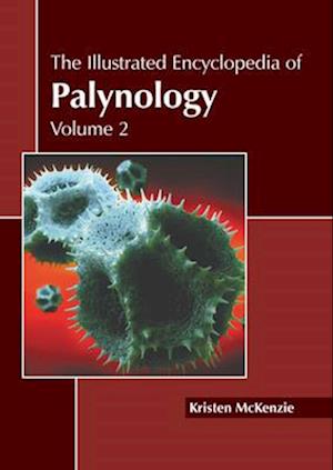 The Illustrated Encyclopedia of Palynology