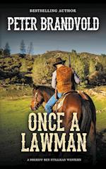 Once a Lawman (A Sheriff Ben Stillman Western)