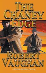 The Chaney Edge