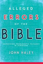 Alleged Errors of the Bible: Addressing Problematic Passages in Scripture (, from Alleged Discrepancies of the Bible) 