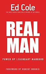 Real Man: Power Up Legendary Manhood (Reissue) 