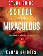 School of the Miraculous Study Guide