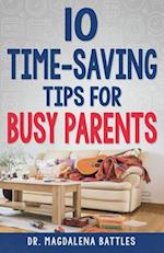 10 Time-Saving Tips for Busy Parents