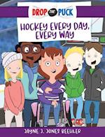 Hockey Every Day, Every Way, Volume 3