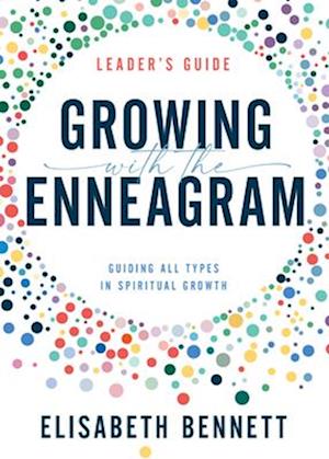 Growing with the Enneagram