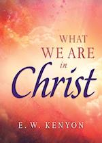 What We Are in Christ