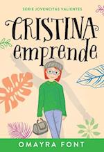 Cristina, Emprende