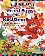 Ninja Kitties Fried Eggs and the Red Gem Activity Storybook