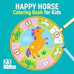 Happy Horse Coloring Book for Kids