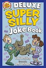 Deluxe Super Silly Joke Book