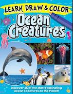 Learn, Draw & Color Ocean Creatures