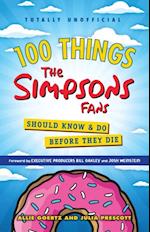 100 Things The Simpsons Fans Should Know & Do Before They Die