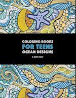 Coloring Books For Teens: Ocean Designs: Zendoodle Sharks, Sea Horses, Fish, Sea Turtles, Crabs, Octopus, Jellyfish, Shells & Swirls; Detailed Designs