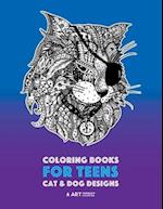 Coloring Books For Teens: Cat & Dog Designs: Detailed Zendoodle Animals For Relaxation; Advanced Coloring Pages For Older Kids & Teens; Stress Relievi