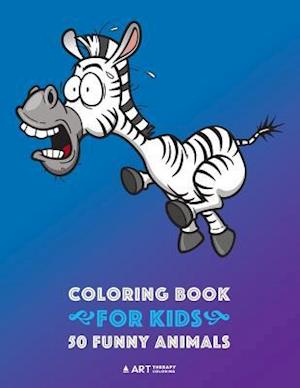 Coloring Book for Kids: 50 Funny Animals: Easy Colouring Pages for Boys and Girls, Beginner Friendly for Ages 1, 2-4, 4-8, 8-12 Year Old, Toddlers, Ki