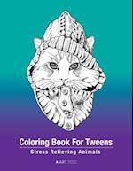 Coloring Book For Tweens: Stress Relieving Animals: Colouring Pages For Boys & Girls, Preteens, Ages 8-12, Detailed Zendoodle Drawings For Relaxation,