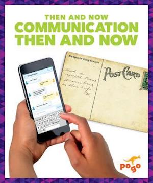 Communication Then and Now