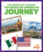 The Mexican-American Journey