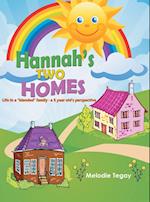 Hannah's Two Homes