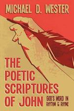 The Poetic Scriptures of John 