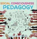 Social Consciousness Pedagogy 