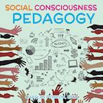 Social Consciousness Pedagogy 