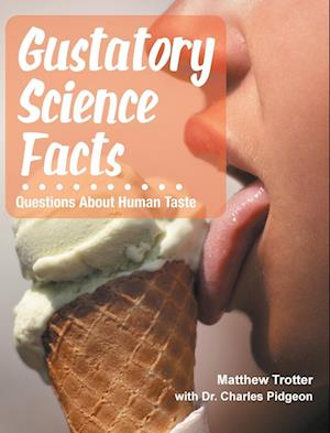 GUSTATORY SCIENCE FACTS