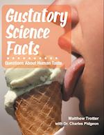 GUSTATORY SCIENCE FACTS